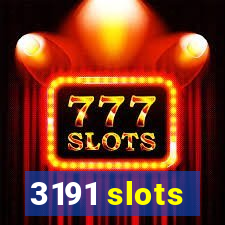 3191 slots